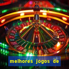 melhores jogos de para android